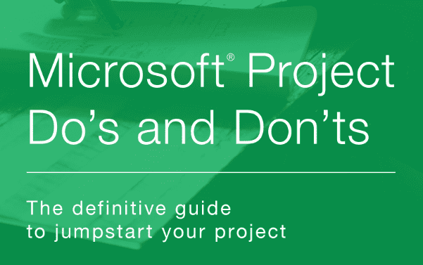 Microsoft Project Do’s and Don’ts Boot Camp