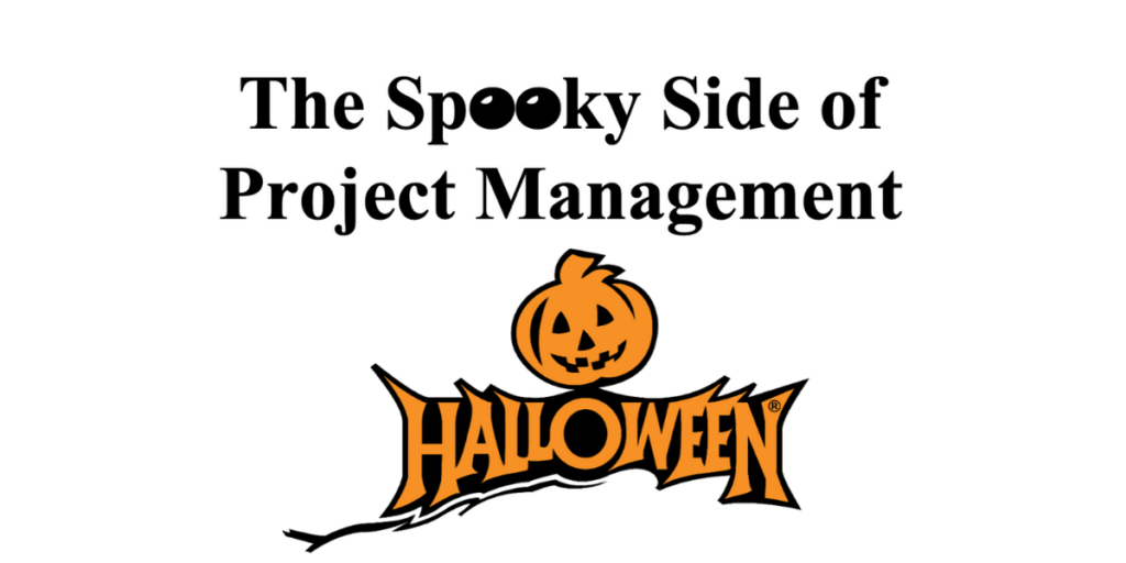 Title: The Spooky Side of Project Management and Happy Halloween logo