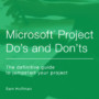 Group logo of Microsoft Project Do’s and Don’ts